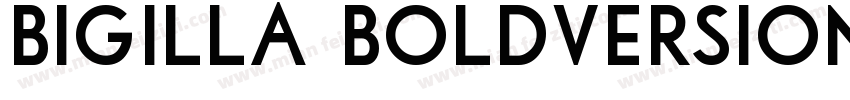 Bigilla BoldVersion字体转换